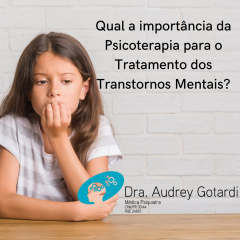 Qual a importância da Psicoterapia no Tratamento dos Transtornos Mentais?